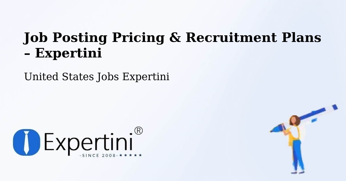Job Posting Pricing & Recruitment Plans – Birmingham - Birmingham, United States Jobs Expertini